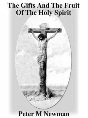 cover image of The Gifts and the Fruit of the Holy Spirit
